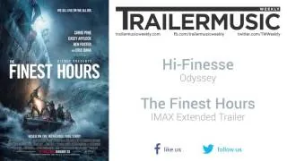 The Finest Hours - IMAX Extended Trailer Music #2 (Hi-Finesse - Odyssey)