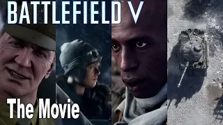 Battlefield V - The Movie All Cutscenes Including The Last Tiger [HD 1080P 60fps]