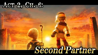 Act 2, Ch. 6: Second Partner – DISSIDIA FINAL FANTASY OPERA OMNIA