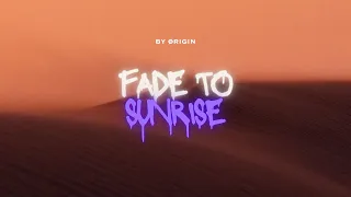 Fade To Sunrise 003 (Cassian/Tinlicker/Lewis Blaze)