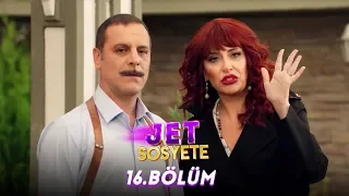 Jet Sosyete 16.Bölüm (Tek Parça Full HD)