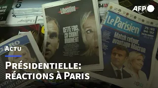 Macron et Le Pen au deuxième tour de l'élection présidentielle: réactions à Paris | AFP