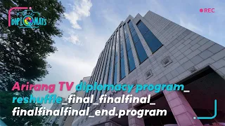 [WE ARE DIPLOMATS] Arirang TV diplomacy program_reshuffle_final_finalfinal_end.program