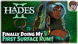 Finally Doing My First Surface Run!! | Hades II