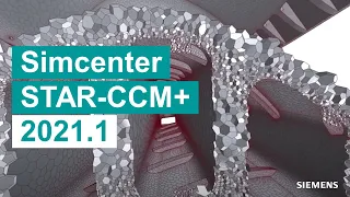 WHAT'S NEW Simcenter STAR-CCM+ 2021.1