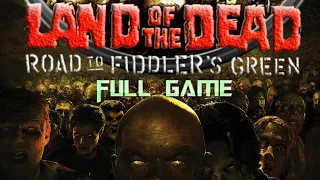 LAND OF THE DEAD: Road to Fiddler's Green | Full Game Walkthrough | No Commentary