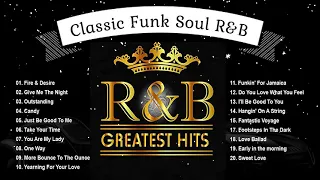 Classic 70s & 80s (Funk, Soul & R&B) || Old School | Classic Funk Soul R&B Mix 70-80s