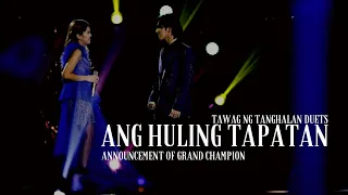 Announcement of Grand Champion | Tawag ng Tanghalan Duets Ang Huling Tapatan ✨