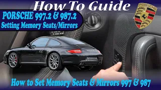 How to Set & Fix Porsche Memory Seats in 911 997.2 and 987.2  - Guide Review & Demonstration