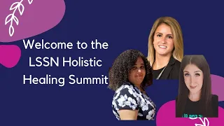Holistic Healing Summit Welcome Session