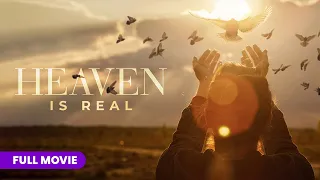 Heaven is Real | Full Movie