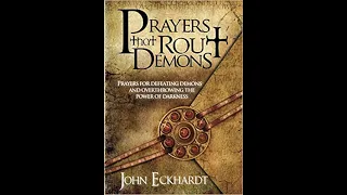 Prayers that Rout Demons by John Eckhardt with softer background music