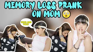 MEMORY LOSS PRANK ON MOM 😂🤕 |MOTHER DAUGHTER | RIVA ARORA