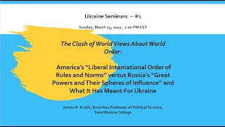 James Kurth - Ukraine Seminar #1 - March 13, 2022