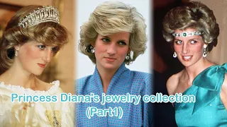 Princess Diana's jewelry collection (Part1)