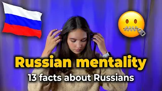 WHY ARE THE RUSSIANS SILENT? 13 facts about the Russian mentality