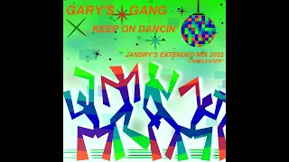 Gary's Gang-Keep On Dancin' (Jandry's Extended Mix 2022) [Unreleased]