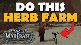 NEW 10.0.7 Herbalism Gold Farm, Do This NOW And Make ALOT OF GOLD WoW