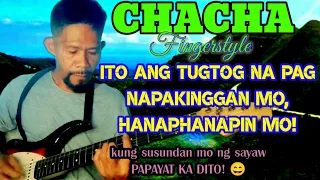 CHACHA ito ang tugtog na kapag napakinggan mo ay hanaphanapin mo! Malinaw at malinis ang pagkatugtog