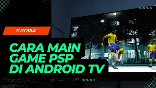 How to play PSP games on Android TV