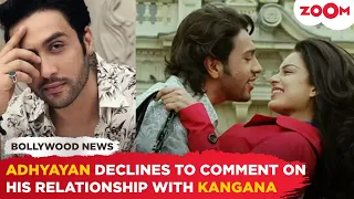 Adhyayan Suman REFUSES to talk on his relationship with Kangana Ranaut says,' I have forgotten..'