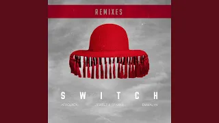 Switch (Magnificence Extended Remix)