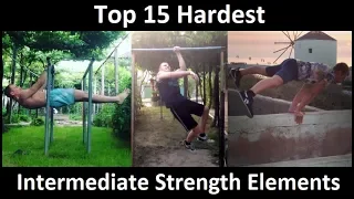 Top 15 Hardest Intermediate Strength Elements in Calisthenics