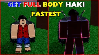 How To Get Full Body Haki Blox Fruits First Sea! Fastest Method