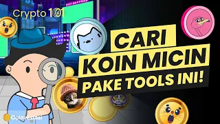 3 Tools Hunting Crypto Micin Potensi 100x