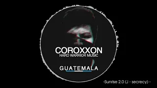 Coroxxon - Sunrise 2.0 (Secrecy) (Capital Kings Vocal ) |Hard Warrior Music | 27