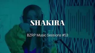 Shakira: Bzrp Music Sessions, Vol. 53