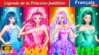 Légende de La Princesse Joaillière 💎✨ Contes De Fées Français 🌛 WOA - French Fairy Tales