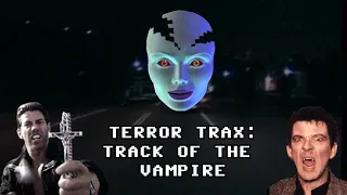 Ross's Game Dungeon: Terror TRAX - Track of the Vampire