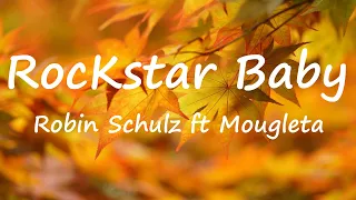 Robin Schulz - Rockstar ft Mougleta (Lyrics Video)