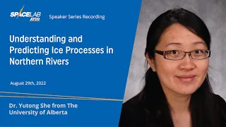 ATCO SpaceLab Speaker Series Season 2, Episode 3: Understanding and Predicting Ice Processes