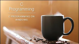 C programming on windows (EP 2)