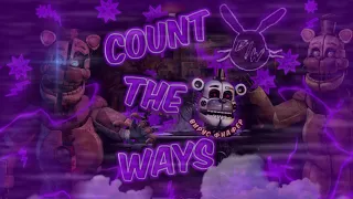 [FNAFSMF] Count the ways на русском языке 🇷🇺🎶🎵🎶 оригинал песни от Game Work