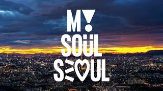 Fill up your SOUL in sleepless SEOUL