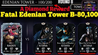 Fatal Edenian Tower Boss Battle 100 & 80 Fight + A Diamond Card Reward MK Mobile