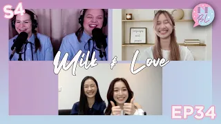 S4 EP34: Milk & Love are the center of our universe