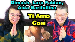 TEACHERS REACT | DIMASH (Димаш), LARA Fabian, AIDA Garifullina - "TI AMO COSÌ"
