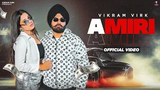 AMIRI | VIKRAM VIRK | SHERA SRAA | HARJOT SINGH | LV SINGH |  LAST LEVEL | LATEST PUNJABI SONG 2024