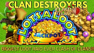 World record LOOT EVER, Clan Destroyers Clash of clans