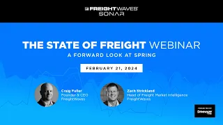 The State of Freight: A Forward Look At Spring