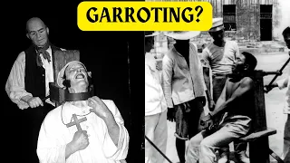 The Garrote Execution: A harsh reminder of History