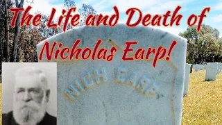 #130 The Life and Death of Nicholas Earp!