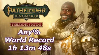 Kingmaker Speedrun WR! 1h 13m 48s