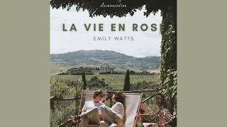 [LYRICS/THAISUB] Emily Watts - La Vie En Rose แปลเพลง, แปลไทย