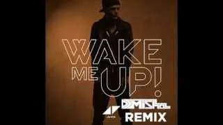 Avicii - Wake Me Up (DJ Misha Remix)