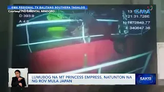 Lumubog na MT Princess Empress, natunton na ng ROV mula Japan | Saksi